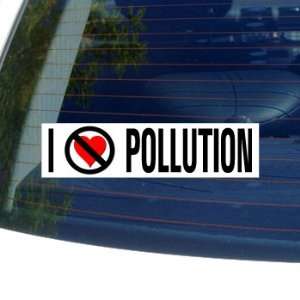  I Hate Anti POLLUTION   Window Bumper Sticker Automotive