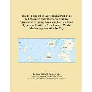  Report on Agricultural Pull Type and Mounted Side Discharge Manure 