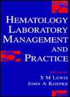 Hematology Laboratory Management and Practice, (0750609648), S. M 