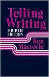 Telling Writing, (0867091533), Ken Macrorie, Textbooks   Barnes 