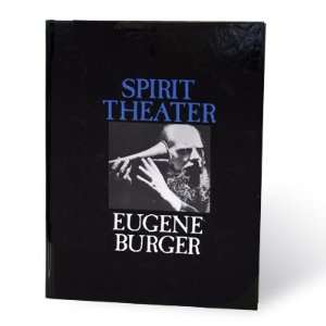 Spirit Theater by Eugene Burger Eugene Burger  Books