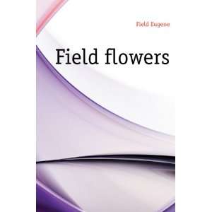 Field flowers Field Eugene  Books