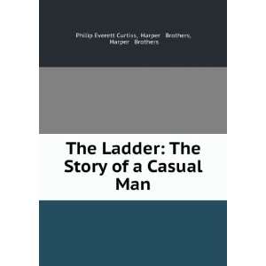   of a casual man Philip Everett Harper & Brothers. Curtiss Books