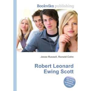    Robert Leonard Ewing Scott Ronald Cohn Jesse Russell Books