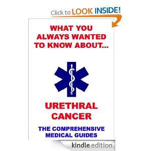 What You Always Wanted To Know About Urethral Cancer Various Authors 