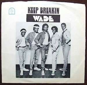   in the original sleeve. Amazing breakers funk from the Wade Family