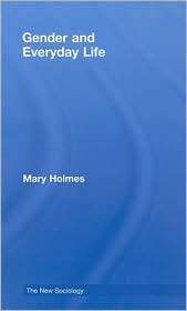   Everyday Life, (0415423481), Mary Holmes, Textbooks   