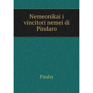  Nemeonikai i vincitori nemei di Pindaro Pindar Books