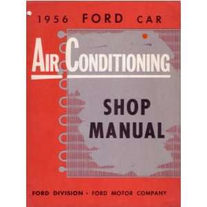  1956 FORD Air Conditioning Shop Service Repair Manual Automotive