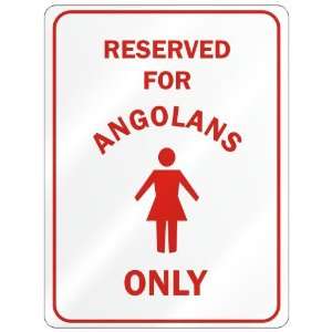   RESERVED ONLY FOR ANGOLAN GIRLS  ANGOLA