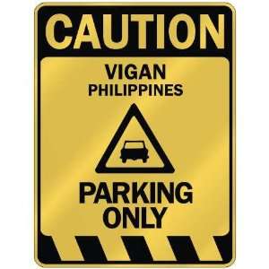   CAUTION VIGAN PARKING ONLY  PARKING SIGN PHILIPPINES 