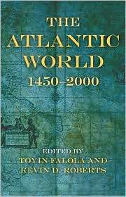 Atlantic World 1450 2000, (0253219434), Toyin Falola, Textbooks 