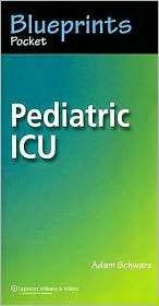   Pediatric ICU, (1405104856), Adam Schwarz, Textbooks   