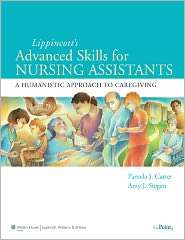 Advanced Skills for Nursing Assistants, (0781780675), Pamela J 