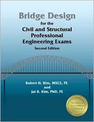 Bridge Design for the Civil and Structural PE Exams, (1888577711 