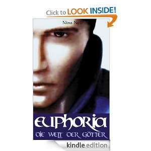 Euphoria   Die Welt der Götter (German Edition) Nina Nell  