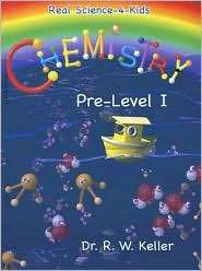 Chemistry Pre Level I, (0976509709), Rebecca W. Keller, Textbooks 