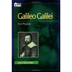  Galileo Galilei First Physicist (Oxford Portraits in 