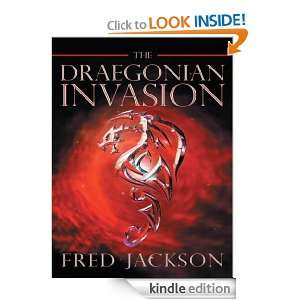 The Draegonian Invasion Fred Jackson  Kindle Store