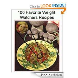 100 Favorite Weight Watchers Recipes ,Weight Watcher friendly recipes 