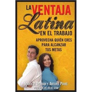 La Ventaja Latina en el Trabajo (Latino Advantage in the Workplace 