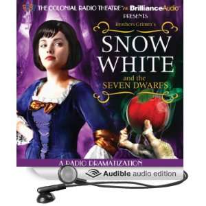  Snow White and the Seven Dwarfs A Radio Dramatization 