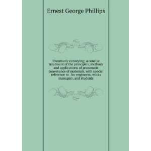   engineers, works managers, and students Ernest George Phillips Books