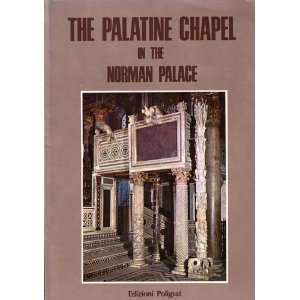  The Palatine Chapel in the Norman Palace Stefano Giordano Books