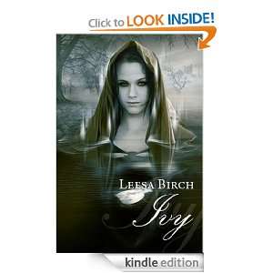 Ivy (The Lake Dweller Series.) Leesa Birch, Diane Hall, Christel 