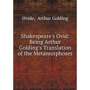   Translation of the Metamorphoses Arthur Golding Ovide Books