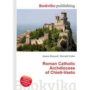   Catholic Archdiocese of Chieti Vasto Ronald Cohn Jesse Russell Books