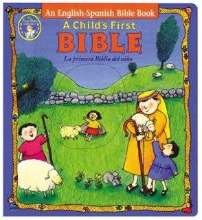 An English Spanish Childs First Bible (Spanish and English Edition)