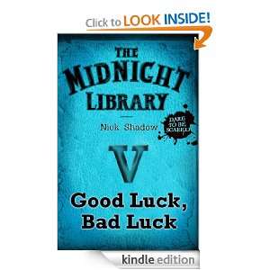 Midnight Library BLUE 5 Good Luck, Bad Luck Good Luck, Bad Luck 