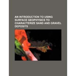   sand and gravel deposits (9781234443559) U.S. Government Books