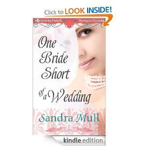 One Bride Short of a Wedding (An Angie Grebe Short Story) Sandra Mull 