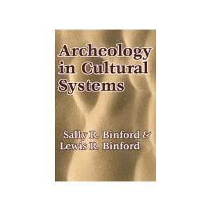 Archeology in Cultural Systems[ ARCHEOLOGY IN CULTURAL SYSTEMS ] by 