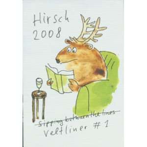  2009 Weingut Hirsch 1 Gruner Veltliner 750ml Grocery 