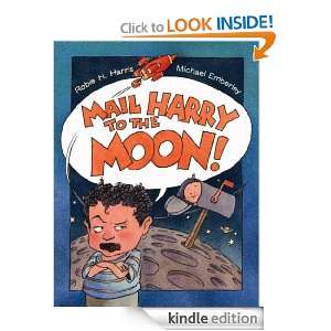 Mail Harry to the Moon Robie H. Harris, Michael Emberley  