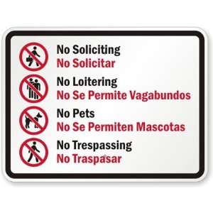  No Soliciting No Solicitar, No Loitering No Se Permite Vagabundos 