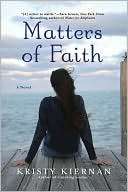   Matters of Faith by Kristy Kiernan, Penguin Group 