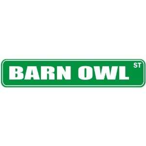BARN OWL ST  STREET SIGN
