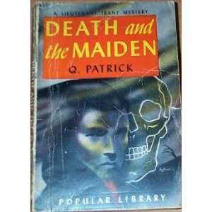 Death and the Maiden Q. Patrick Books