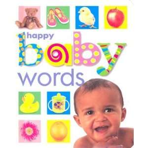 Happy Baby Words [HAPPY BABY WORDS BOARD  OS]  Books
