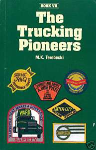 The Vanishing Trucking Pioneers, Book 7, M.K. Terebecki  