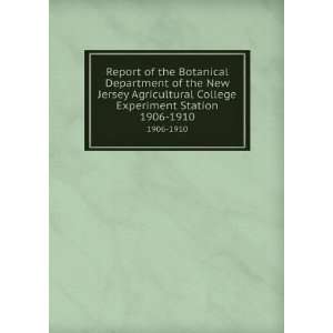   Experiment Station. Report of the Botanist Halsted  Books