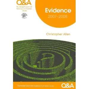  Q & A Evidence 2007 2008 Christopher Allen Books