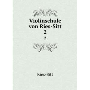   von Ries Sitt. 2 Hubert, 1802 1886,Sitt, Hans, 1850 1922 Ries Books