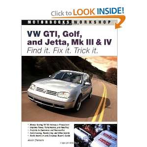  VW GTI, Golf, Jetta, MK III & IV Find It. Fix It. Trick 