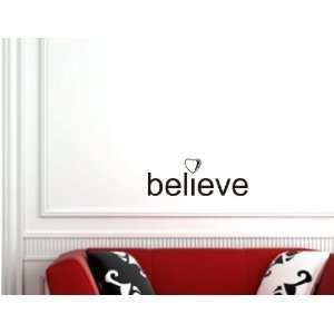 Believe with Heart Vinyl wall art Inspirational quotes and saying home 