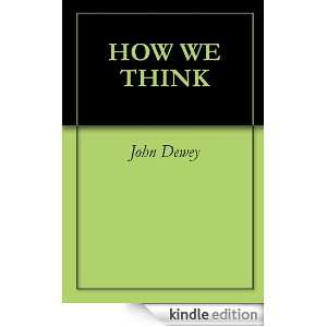 HOW WE THINK John Dewey  Kindle Store
